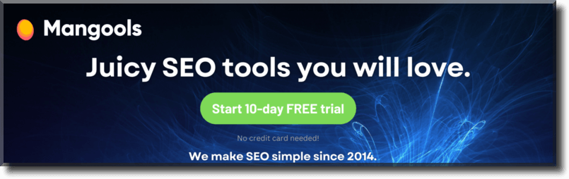 Mangools Juicy SEO tools you will love